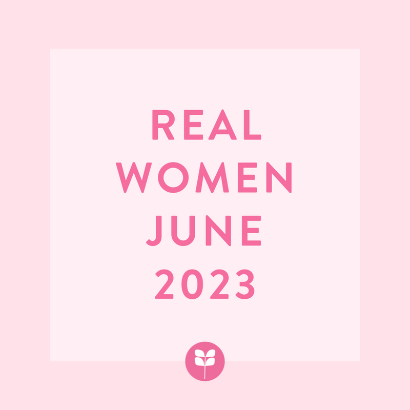 Real Women June 2023