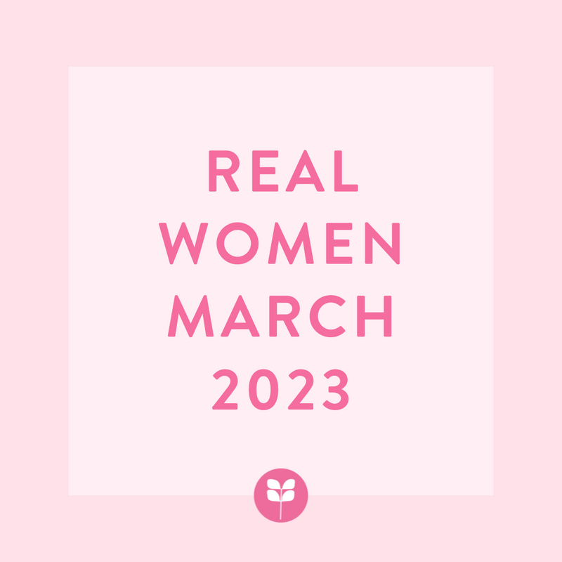 Real Women March 2023