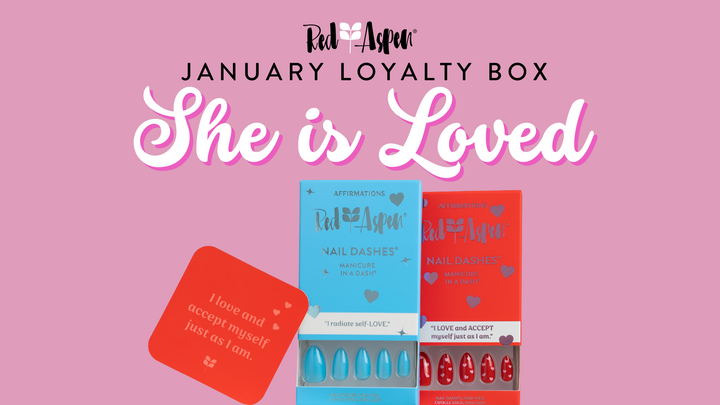 Red Aspen January 2024 Loyalty Box: She is Loved