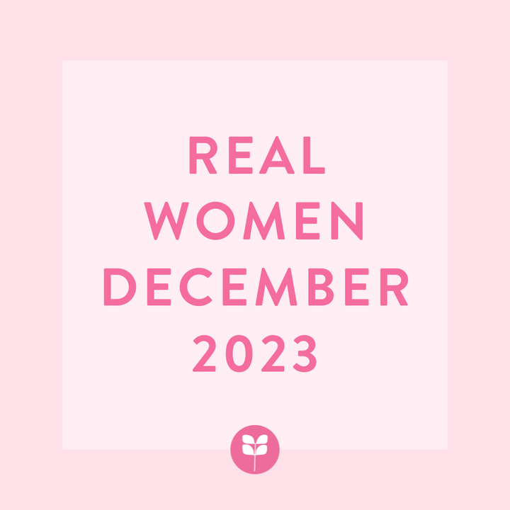 Real Women December 2023