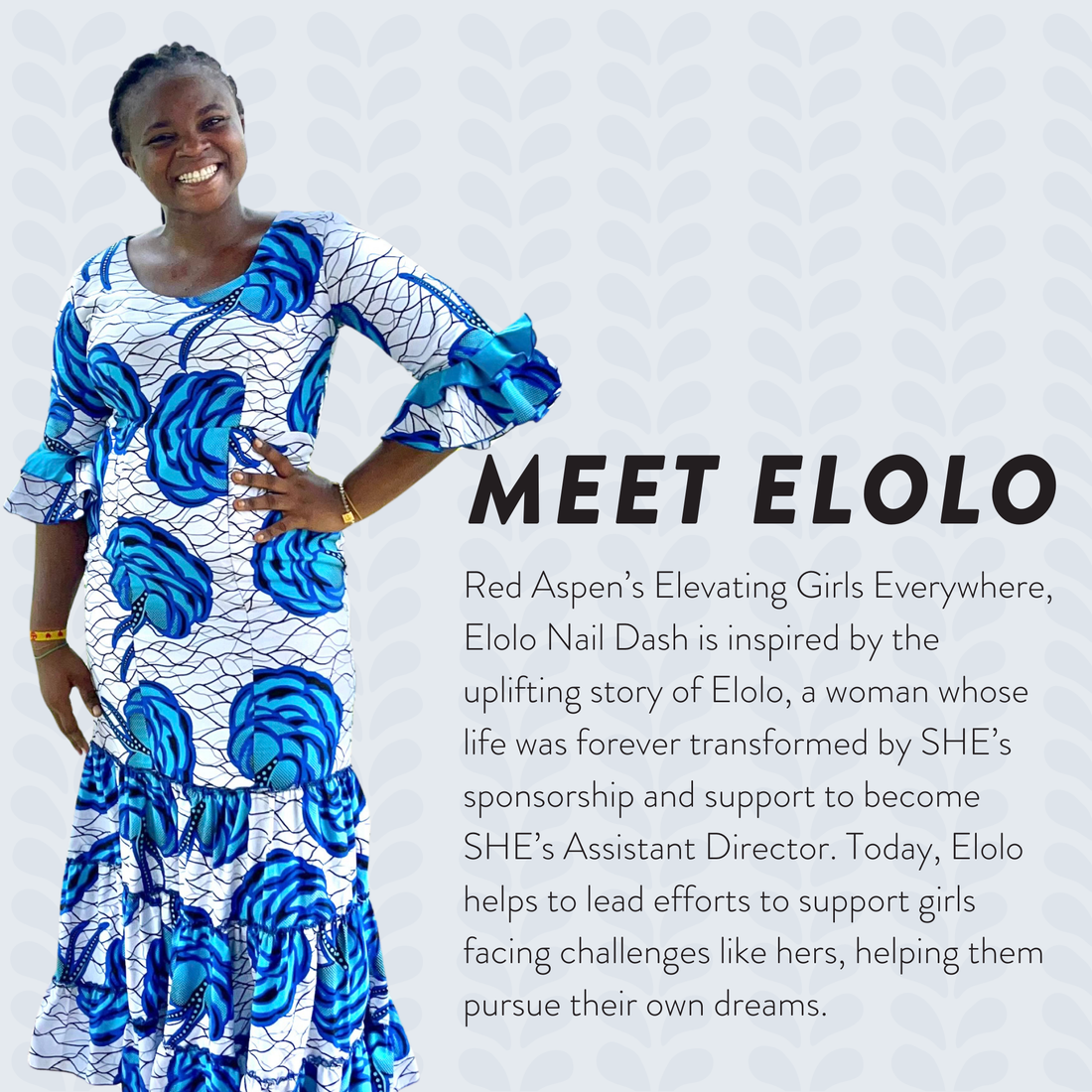 Elevating Girls Everywhere, Elolo