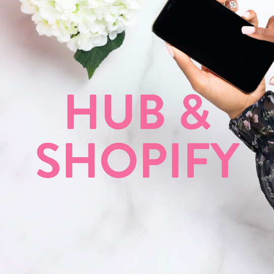 Hub & Shopify